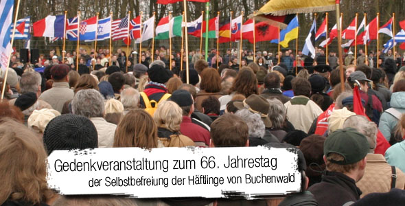 Gedenkveranstaltung zum 66. Jahrestag der Selbstbefreiung der Häftlinge von Buchenwald